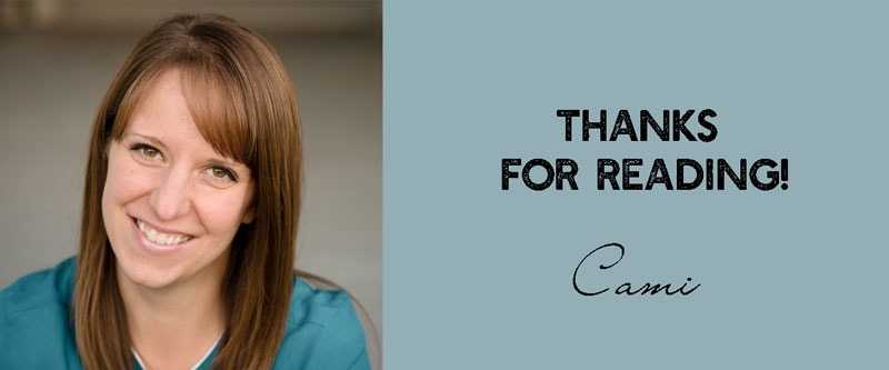 thanks for reading! -cami