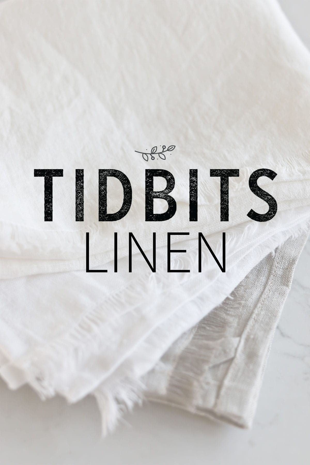TIDBITS Linen