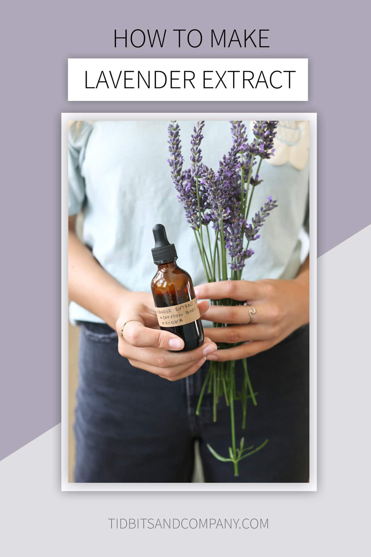 Text of "how to make lavender extract" and a woman holding a brown glass bottle
