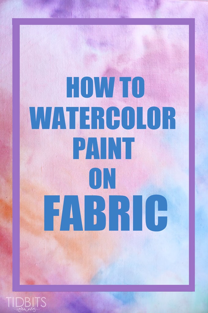 How to watercolor paint on fabric