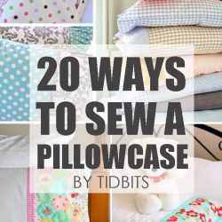 20 Ways to Sew a Pillowcase