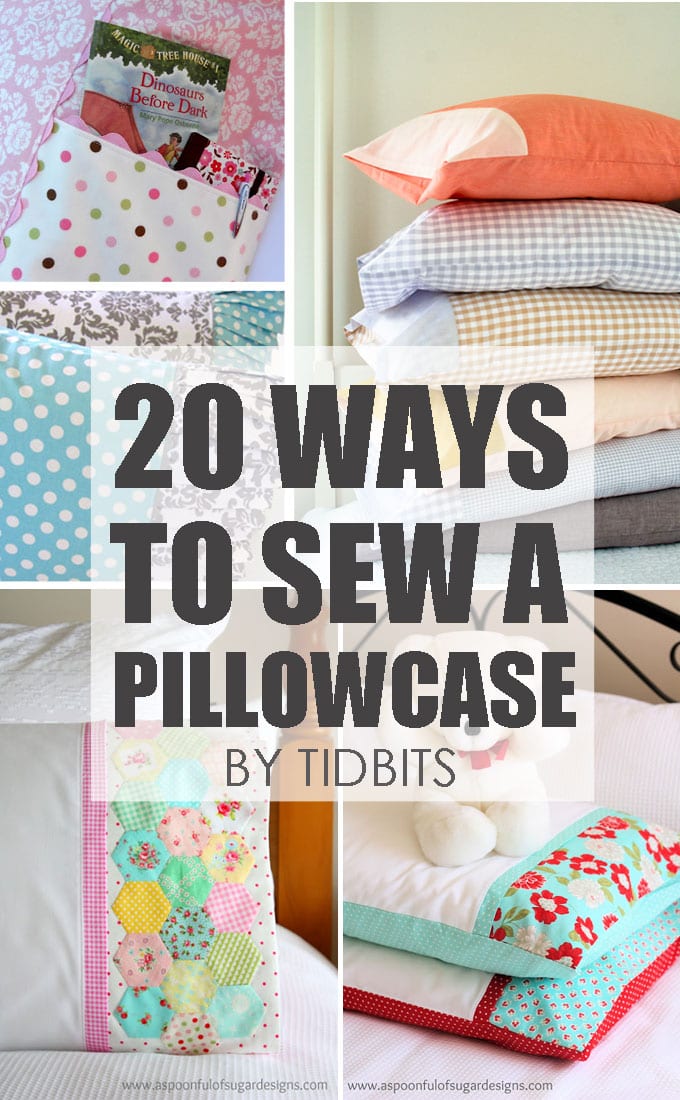 20 Ways to Sew a Pillowcase
