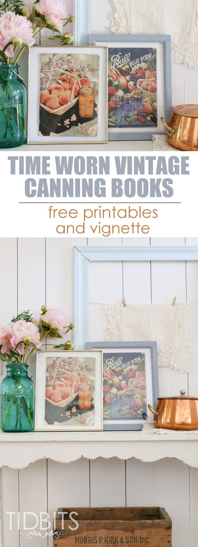 Time worn vintage canning books |3 FREE printables and a vignette