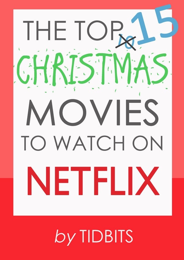 The top 15 Christmas movies to watch on Netflix online streaming. Updated list for Christmas 2016.