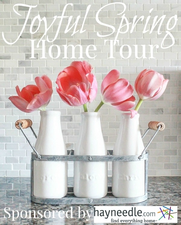 joyful spring home tour