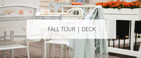 FALL HOME TOUR ON THE DECK