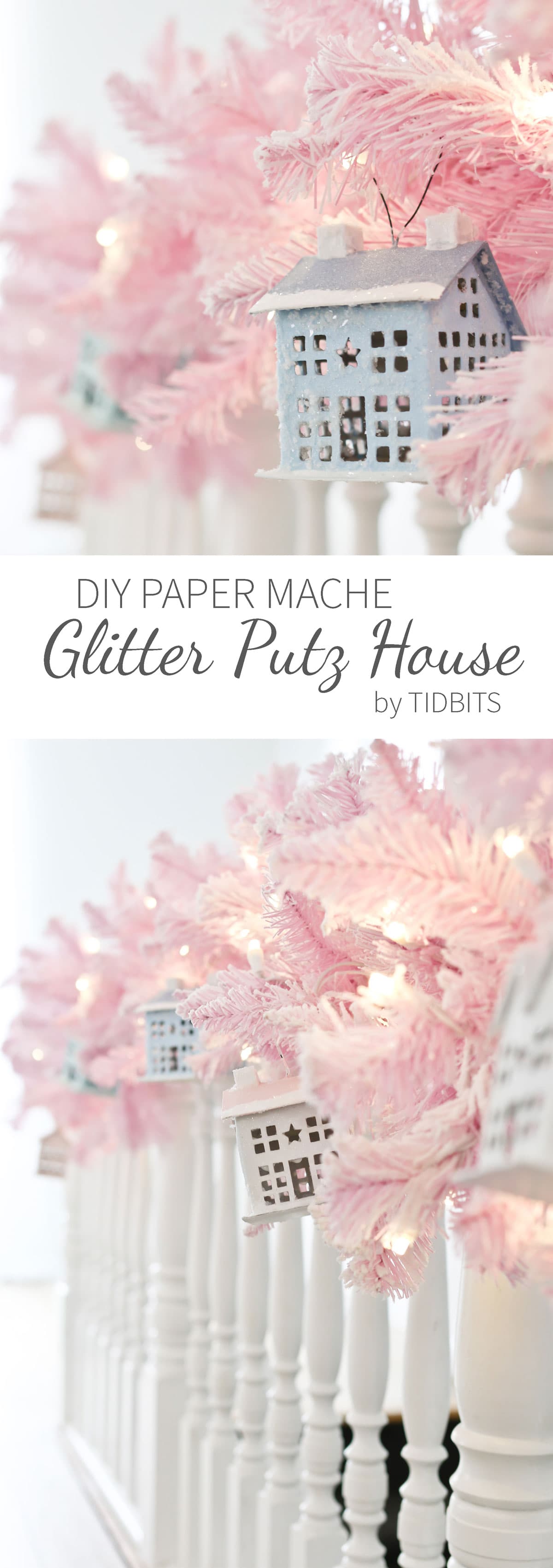 DIY Paper Mache Glitter Putz House or Village, by TIDBITS.