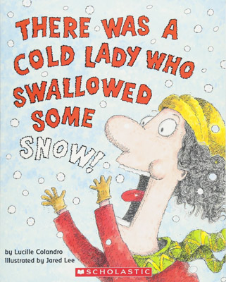 there was an old lady who swallowed some snow